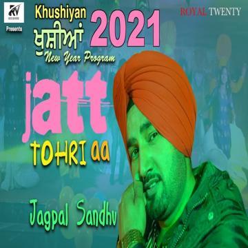 download Jatt-Tohri-Aa Jagpal Sandhu mp3
